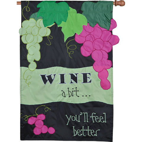 Double-Sided Vineyard House Applique Flag - Wine a Bit, You'll Feel Better
