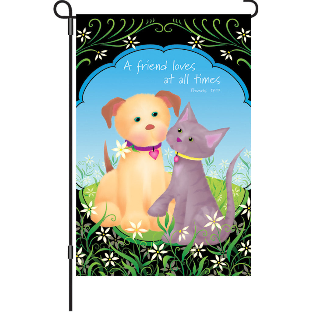 12 in. Dog & Cat Garden Flag  - A Friend Loves at All Times